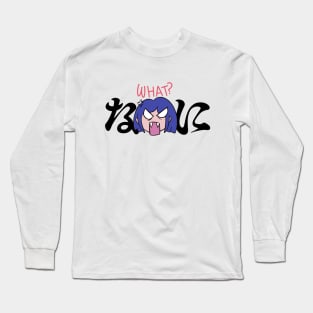 Anime Girl Angry Face Expression asking What in Japanese Long Sleeve T-Shirt